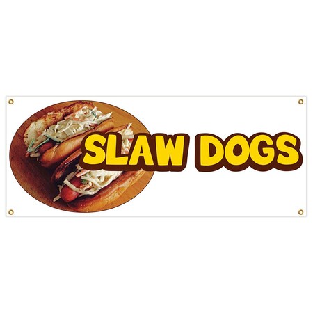 Signmission Slaw Dogs Banner Heavy Duty 13 Oz Vinyl with Grommets Single Sided B-Slaw Dogs